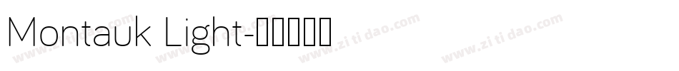Montauk Light字体转换